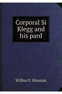 Corporal Si Klegg and His Pard