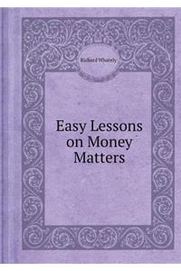 Easy Lessons on Money Matters