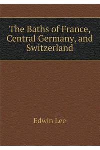 The Baths of France, Central Germany, and Switzerland