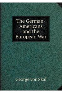 The German-Americans and the European War