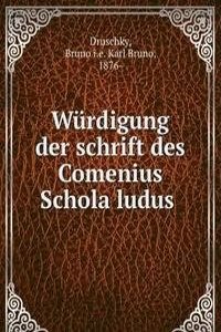 W RDIGUNG DER SCHRIFT DES COMENIUS SCHO