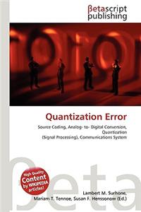 Quantization Error