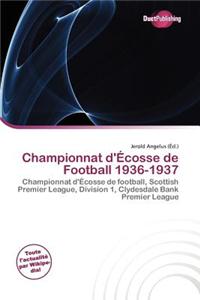 Championnat D' Cosse de Football 1936-1937