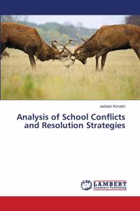 Analysis of School Conflicts and Resolution Strategies