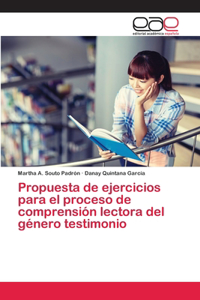 Propuesta de ejercicios para el proceso de comprensión lectora del género testimonio