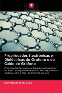 Propriedades Electrónicas e Dieléctricas do Grafeno e do Óxido de Grafeno
