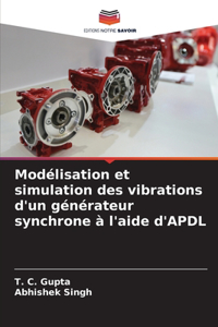 Modélisation et simulation des vibrations d'un générateur synchrone à l'aide d'APDL