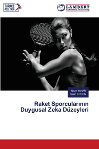 Raket Sporcularının Duygusal Zeka Düzeyleri
