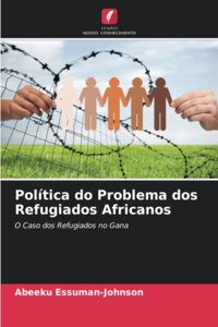 Política do Problema dos Refugiados Africanos