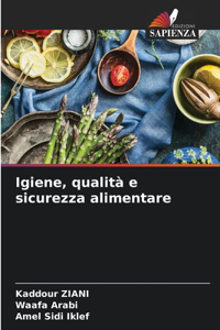 Igiene, qualità e sicurezza alimentare