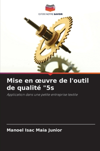 Mise en oeuvre de l'outil de qualité 
