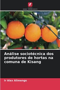 Análise sociotécnica dos produtores de hortas na comuna de Kisang