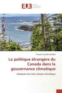 politique étrangère du Canada dans la gouvernance climatique