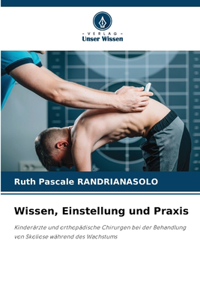 Wissen, Einstellung und Praxis