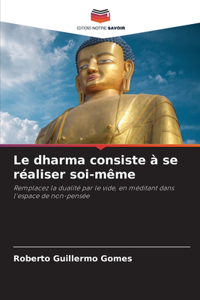 Le dharma consiste à se réaliser soi-même