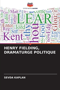 Henry Fielding, Dramaturge Politique
