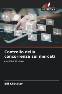 Controllo della concorrenza sui mercati