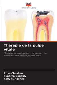 Thérapie de la pulpe vitale