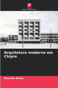 Arquitetura moderna em Chipre