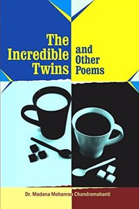 The Incredible Twins And Other Poems
