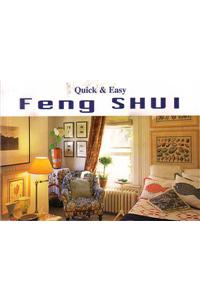 Quick and Easy Feng Shui