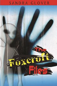 The Foxcroft files