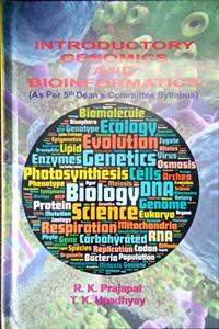 INTRODUCTORY GENOMICS AND BIOINFORMATICS (As Per 5th Dean's Commitee Syllabus)