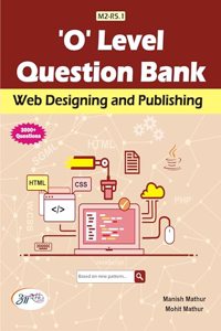 O-LEVEL Question Bank (M2-R5.1) - Web Designing and Publishing