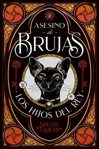 Asesino de Brujas - Vol. 2. Los Hijos del Rey