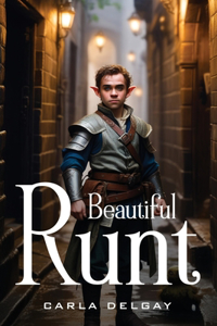 Beautiful Runt