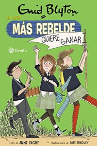 Enid Blyton. La nina mas rebelde, 9. La nina mas rebelde quiere ganar
