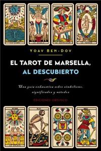 El Tarot de Marsella Al Descubierto