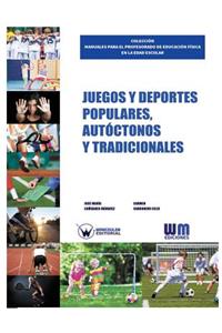 Juegos y deportes populares, autóctonos y tradicionales