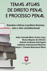 Temas Atuais de Direito Penal E Processo Penal