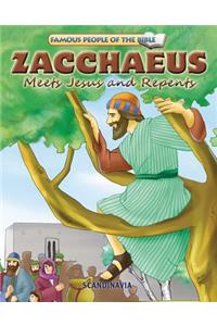 Zacchaeus Meets Jesus & Repent