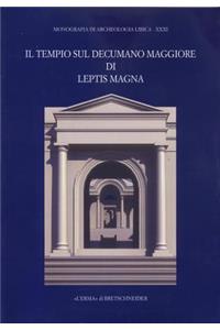 Il Tempio Sul Decumano Maggiore Di Leptis Magna