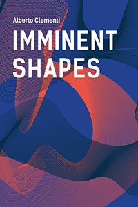 Imminent Shapes