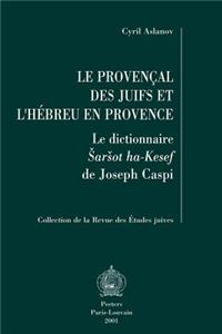 Le Provencal Des Juifs Et l'Hebreu En Provence