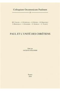 Paul Et l'Unite Des Chretiens