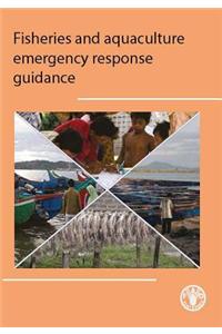 Fisheries and Aquaculture Emergency Response Guidance