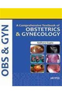 A Comprehensive Textbook of Obstetrics and Gynecology