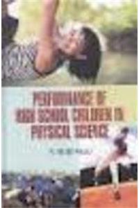 Performance of High School Children in Physical Sciences