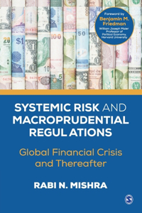 Systemic Risk and Macroprudential Regulations
