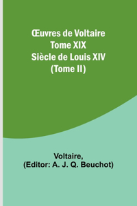 OEuvres de Voltaire Tome XIX