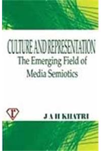 Culture and representation the emerging field of media semiotics