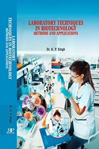 Laboratory Techniques in Biotechnology: Methods and Applications (First Edition-2017)