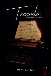 Tacenda -Things Left Unsaid