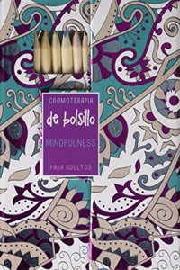CROMOTERAPIA DE BOLSILLO: MINDFULLNESS