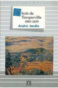 Alexis de Tocqueville - 1805-1859