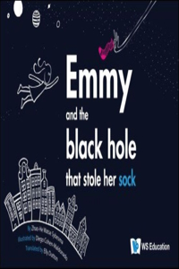 Emmy and the Black Hole That Stole Her Sock